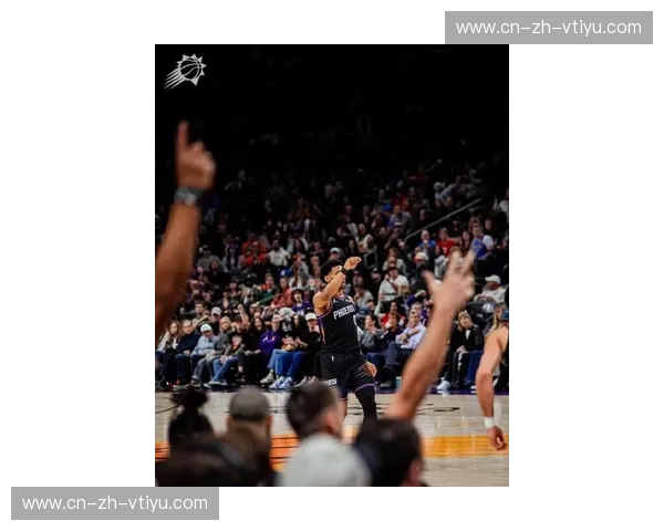 太阳末节三分雨锁定胜局 布克复出首战高效贡献关键得分